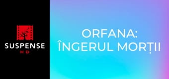 Orfana: Îngerul morții