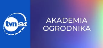Akademia ogrodnika