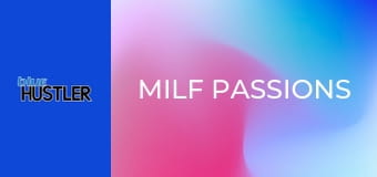 MILF Passions