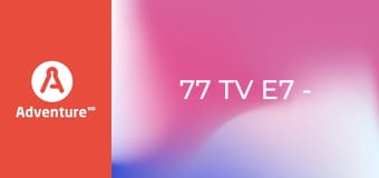 77 TV E7 - Przypadki tajemnicze i niewyjaśnione