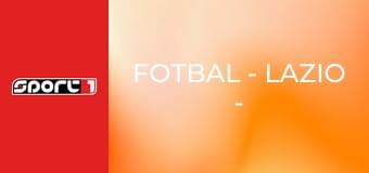 Fotbal - Lazio - Atalanta