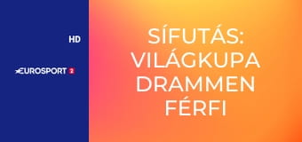 Sífutás: Világkupa Drammen férfi és női verseny - Sífutás