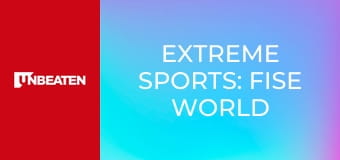 Extreme sports: FISE World Series