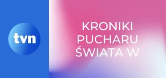 Kroniki Pucharu Świata w skokach narciarskich E7