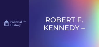 Robert F. Kennedy – Amerika elveszett elnöke
