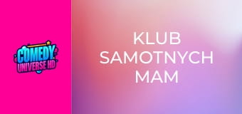 Klub samotnych mam