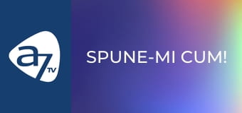 Spune-mi CUM!