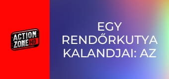 Egy rendőrkutya kalandjai: Az elveszett arany legendája