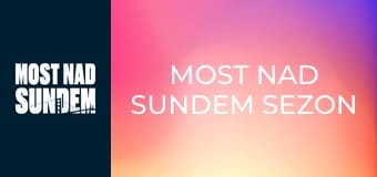 Most nad Sundem Sezon 2 Odcinek 7