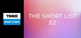 The Short List E2 - Top 10 Most Inspirational Sports Women