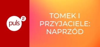 Tomek i przyjaciele: Naprzód lokomotywy! S27E7 - Kaczko, znikaj ekspresowo!