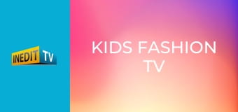 Kids Fashion TV