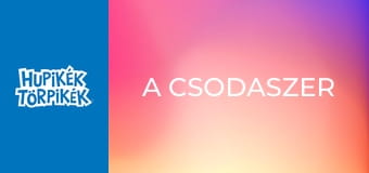 A csodaszer A csodaszer