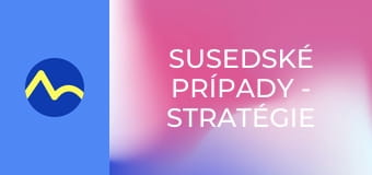 Susedské prípady - Stratégie
