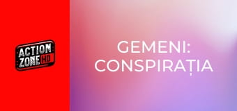 Gemeni: Conspirația