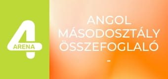 Angol másodosztály összefoglaló - 36. forduló