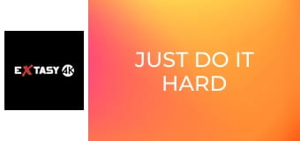 Just Do It Hard