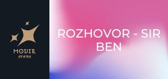 Rozhovor - Sir Ben Kingsley