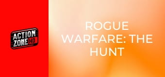 Rogue Warfare: The Hunt