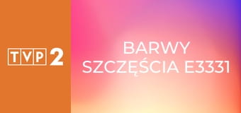 Barwy szczęścia E3331