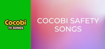 Cocobi Safety Songs Cocobi Safety Songs
