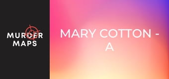 Mary Cotton - A Fekete Özvegy