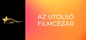 Az utolsó filmcézár