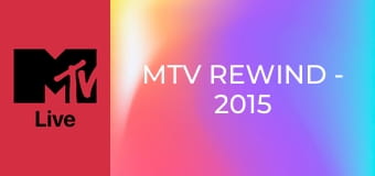 MTV Rewind - 2015