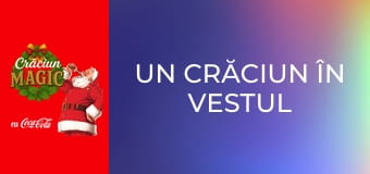 Un Crăciun în Vestul Sălbatic