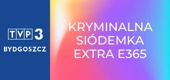 Kryminalna Siódemka Extra E365
