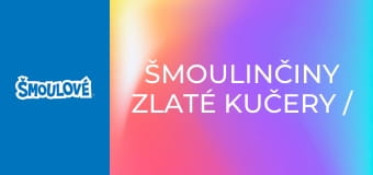 Šmoulinčiny zlaté kučery / Šmoulí strašidelný karneval