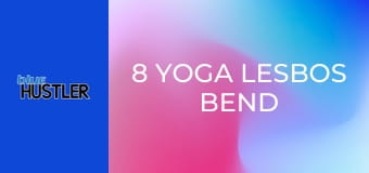 8 Yoga Lesbos Bend Over