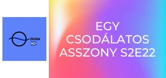 Egy csodálatos asszony S2E22