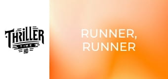Runner, Runner