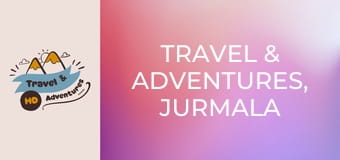 Travel & Adventures, Jurmala