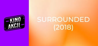 Surrounded (2018)