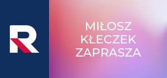 Miłosz Kłeczek zaprasza
