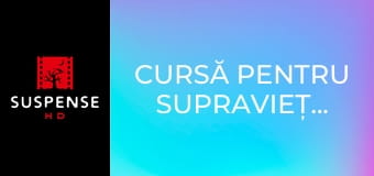 Cursă pentru supraviețuire