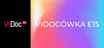 Vidocówka E15
