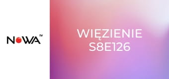Więzienie S8E126