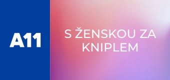 S ženskou za kniplem - Jeseníky