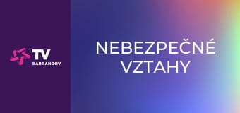Nebezpečné vztahy