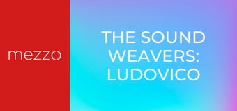 The Sound Weavers: Ludovico Einaudi, Hauschka, Joep Beving, Hania Rani