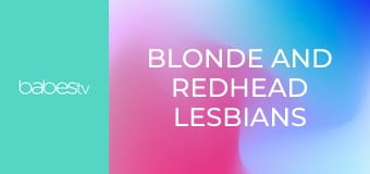 Blonde and redhead lesbians fuck E1269