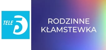 Rodzinne kłamstewka