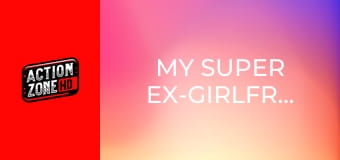 Моята супер бивша