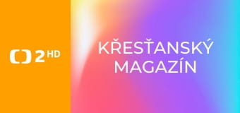 Křesťanský magazín