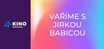 Vaříme s Jirkou Babicou