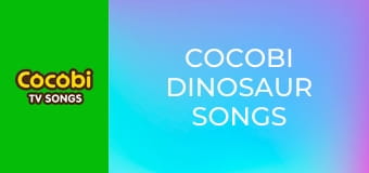 Cocobi Dinosaur Songs Cocobi Dinosaur Songs