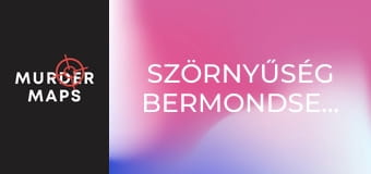 Szörnyűség Bermondsey-ben Szörnyűség Bermondsey-ben